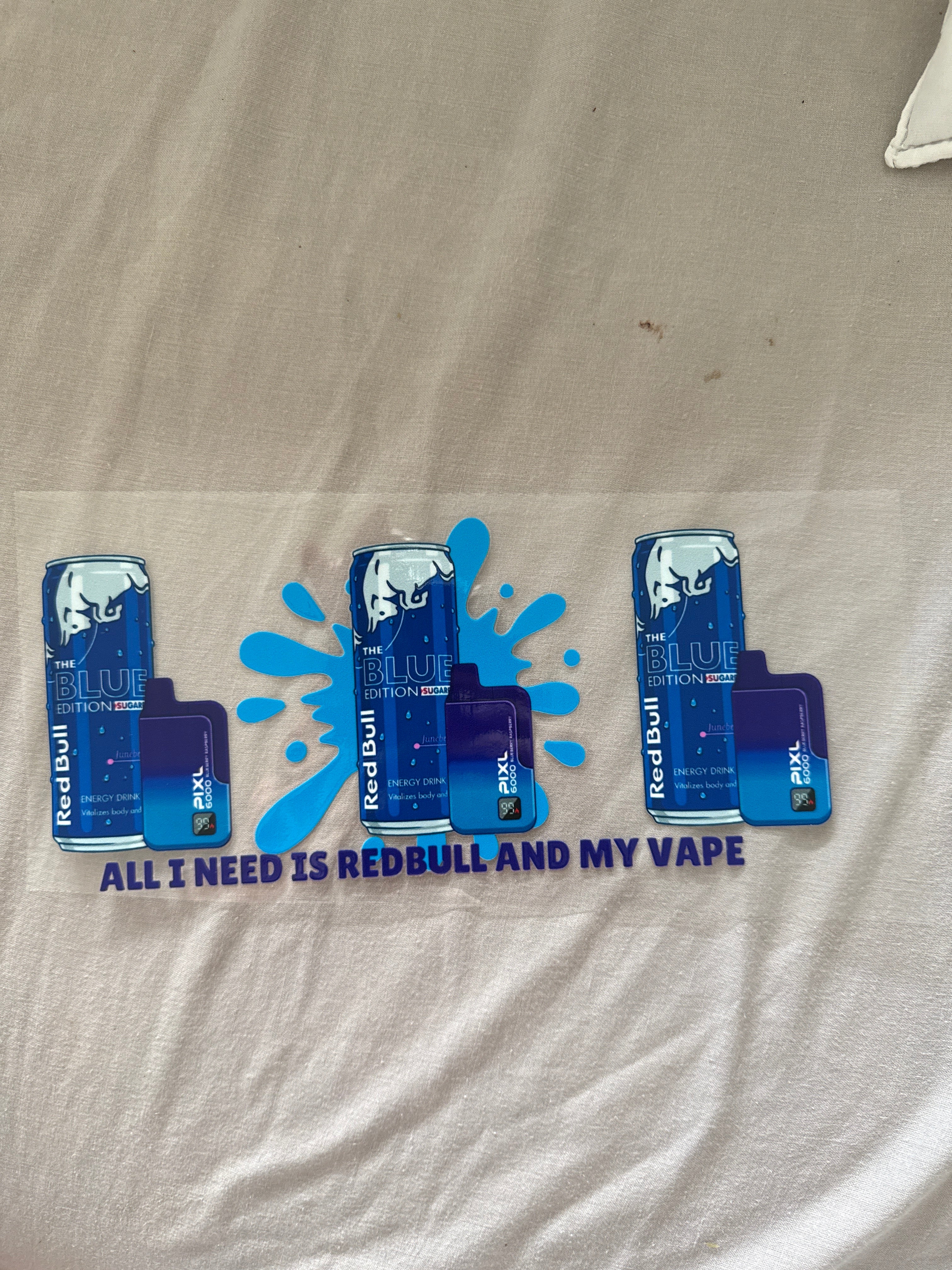 All I need is redbull and my vape