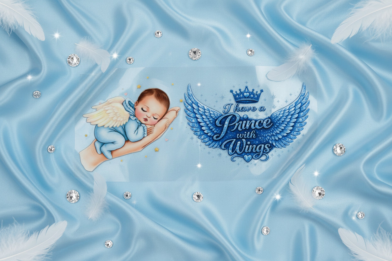 I have a prince in heaven