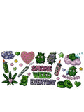 Smoke Weed Everyday